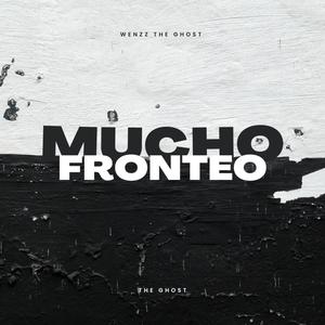 Mucho Fronteo