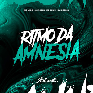 Ritmo da Amnésia (Explicit)