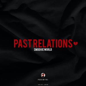 Past Relations (Explicit)