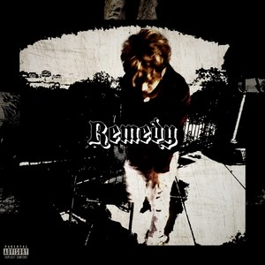 Remedy (Explicit)