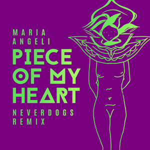 Piece of My Heart (Radio Edit) (Neverdogs Remix)