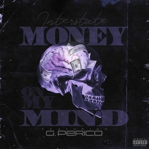 Money on My Mind (feat. G. Perico) (Explicit)