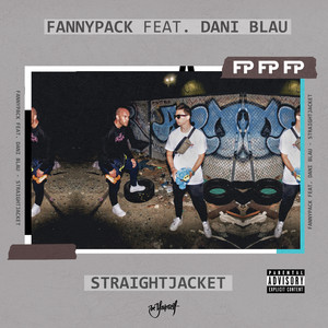 Straightjacket (feat. Dani Blau) [Explicit]