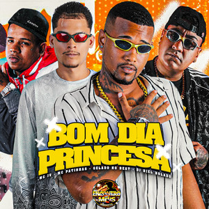 Bom Dia Princesa (Explicit)