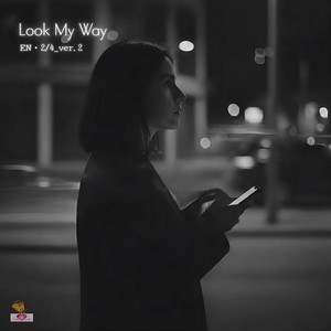 Look My Way (EN 2/4_ver.2)-a.T