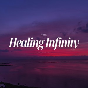 The Healing Infinity