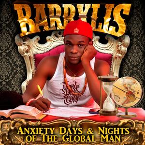 ANXIETY DAYS & NIGHTS OF THE GLOBAL MAN (Explicit)