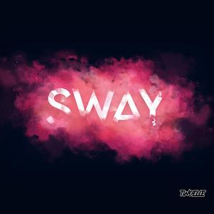 Sway (Original Mix)