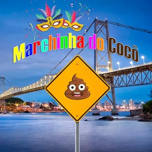 Marchinha do Cocô (Explicit)
