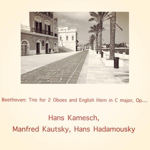 Beethoven: Trio for 2 Oboes and English Horn in C major, Op. 87