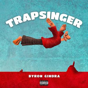 TRAPSINGER (Explicit)