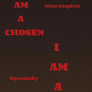 CHOSEN (feat. Mycrobaby) [Explicit]