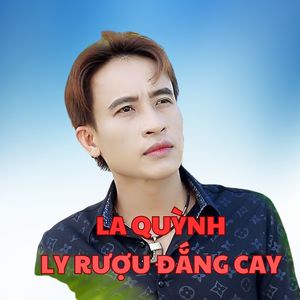 Ly Rượu Đắng Cay