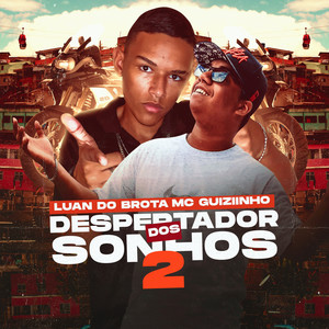 Despertador dos Sonhos, Vol. 2 (Explicit)