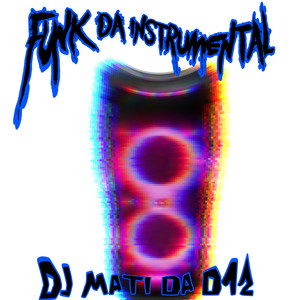 Funk Da Instrumental (Random Funk) (Vol.1)