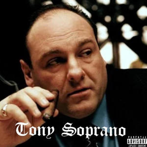 Tony Soprano (Explicit)