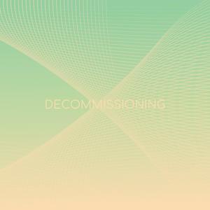 Decommissioning