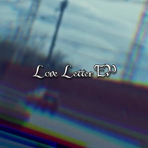 love letter (Explicit)