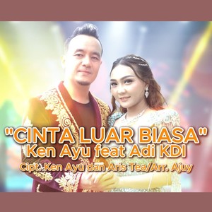 Cinta Luar Biasa (Explicit)