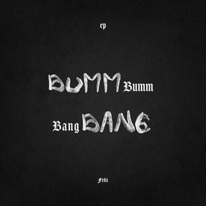 Bumm Bumm Bang Bang (Explicit)