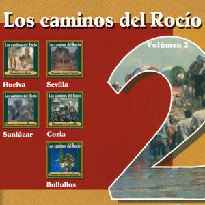 Los Caminos del Rocío Vol. 2