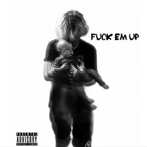 **** Em Up (Explicit)