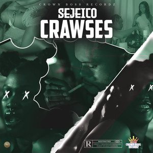 Crawses (Explicit)