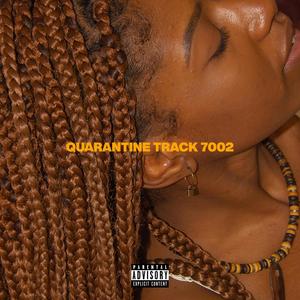 Quarantine Track 7002