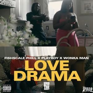 Love Drama (feat. Playboy, WonkaMan) (Explicit)