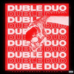 DUBLE DUO (Explicit)