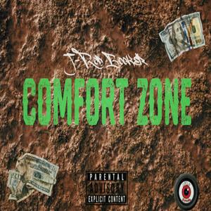 Comfort Zone (Explicit)