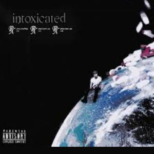 INTOXICATED (feat. Exotic10) (Explicit)