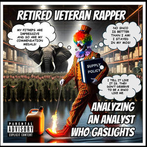 Analyzing an Analyst Who Gaslights (feat. Doctor Dazo) [Explicit]