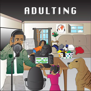 Adulting (Explicit)