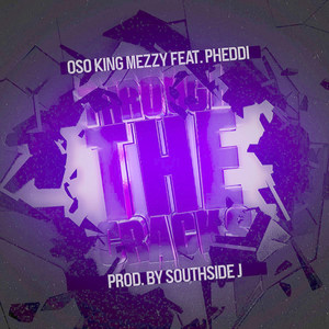 Through The Cracks (Explicit)