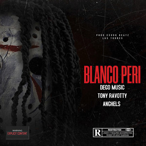 Blanco Peri (Explicit)