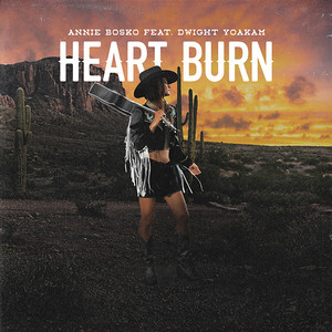 Heart Burn (feat. Dwight Yoakam)