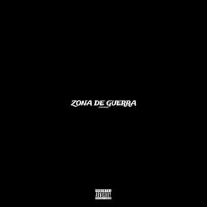 Zona de Guerra (Explicit)