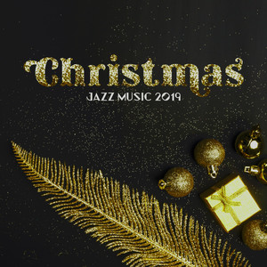 Christmas Jazz Music 2019