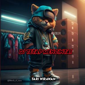 Dj Tetap Mencintai - Inst