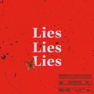 Lies (feat. LosingLucid) [Explicit]