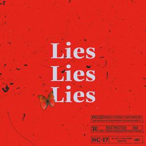 Lies(feat. LosingLucid) (Explicit)