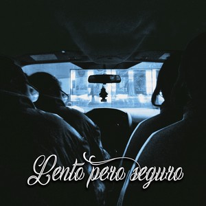 Lento pero seguro (Explicit)