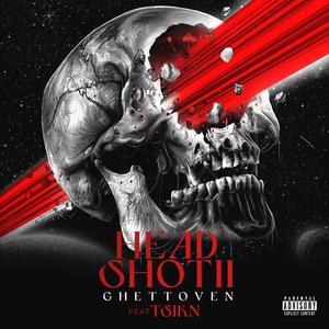 Headshot II (feat. Tsikn) (Explicit)