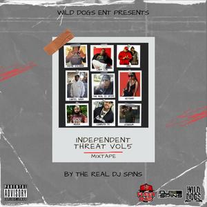 Independent Threat, Vol. 5 (Mixtape) [Explicit]