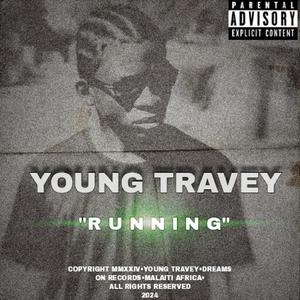 Running (feat. Young Travey)