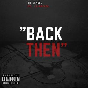Back Then (feat. VeeVee) (Explicit)