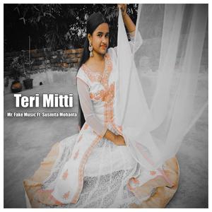 Teri Mitti (feat. Susmita Mohanta)