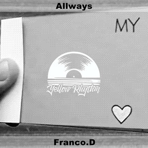 Allways(Prod. By Franco.D)