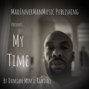 My Time (Explicit)